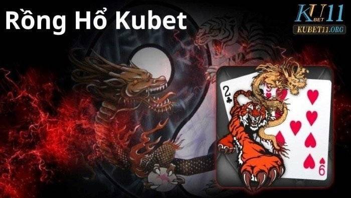 Rồng Hổ Kubet